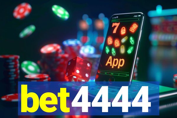 bet4444