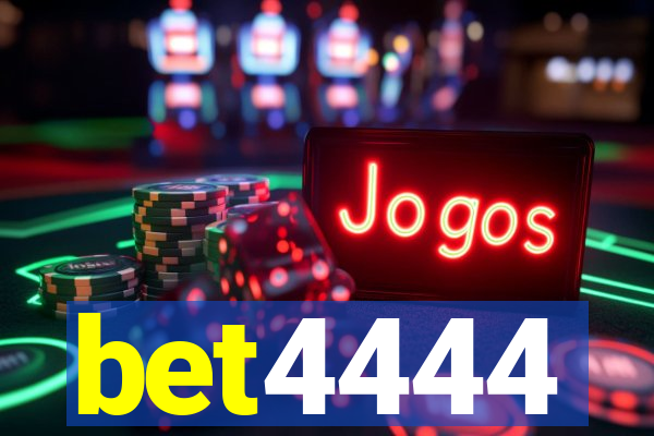 bet4444