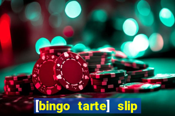 [bingo tarte] slip & stop 1988 part 1