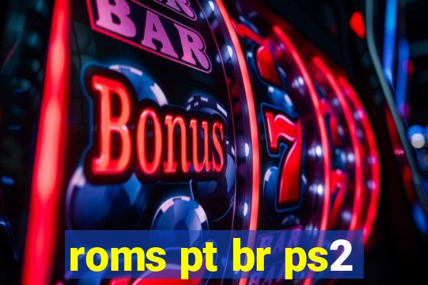 roms pt br ps2