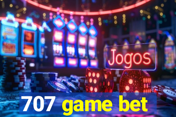 707 game bet