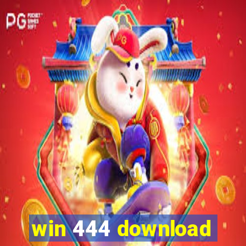 win 444 download