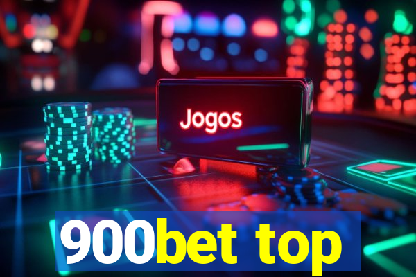 900bet top