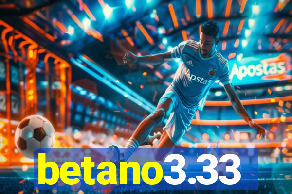 betano3.33