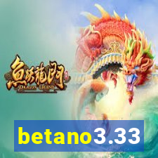 betano3.33