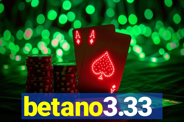 betano3.33