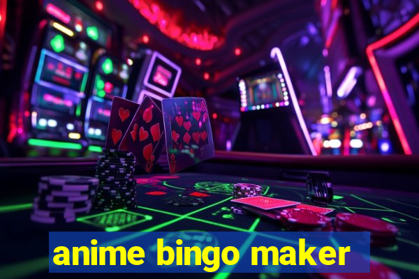 anime bingo maker