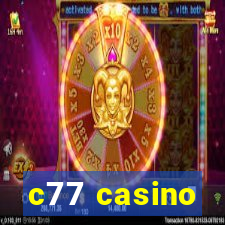 c77 casino