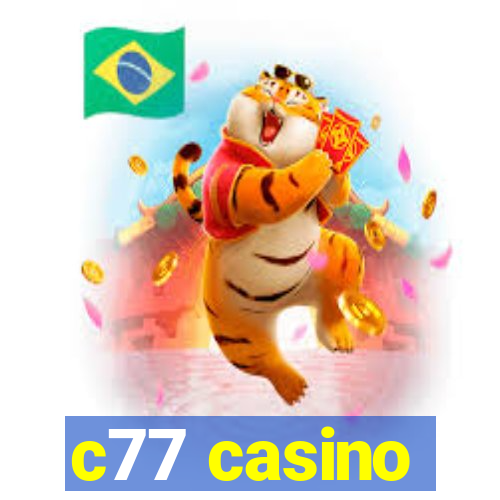 c77 casino