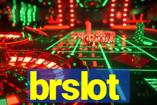 brslot