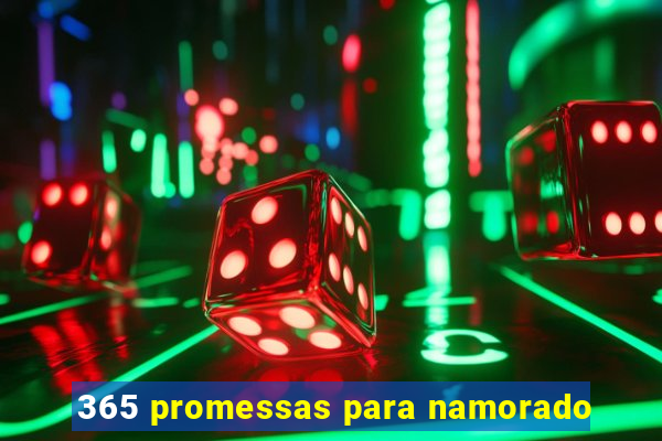 365 promessas para namorado