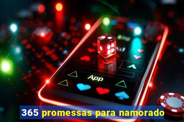 365 promessas para namorado