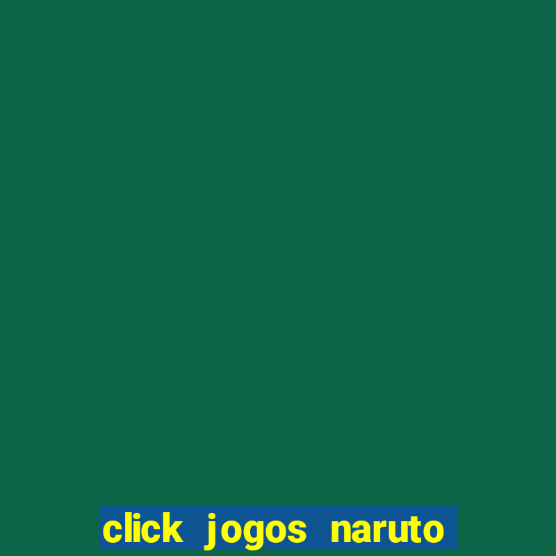 click jogos naruto vs bleach 2.6