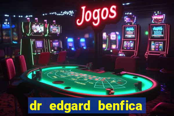 dr edgard benfica varginha mg