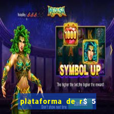 plataforma de r$ 5 jogo do tigrinho