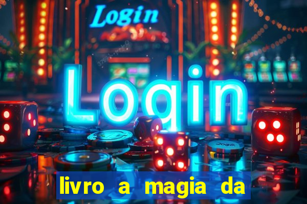 livro a magia da sobrevivência pdf download grátis