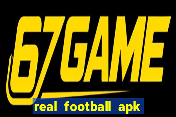 real football apk dinheiro infinito