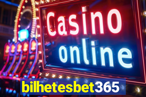 bilhetesbet365