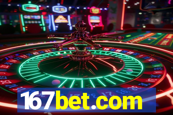 167bet.com