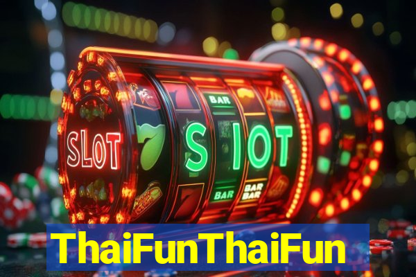 ThaiFunThaiFun