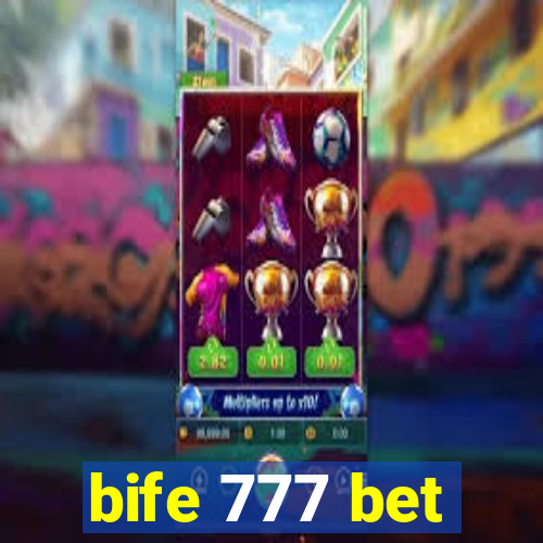 bife 777 bet