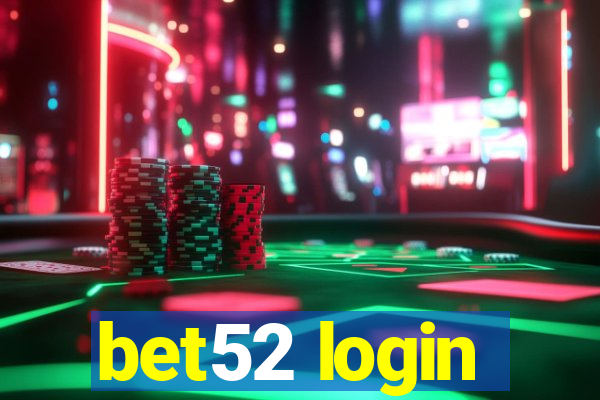 bet52 login