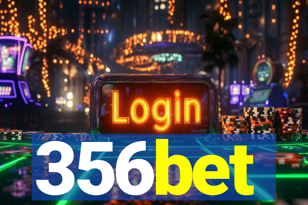 356bet