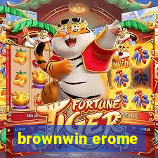 brownwin erome