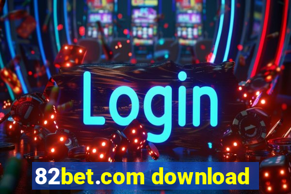 82bet.com download