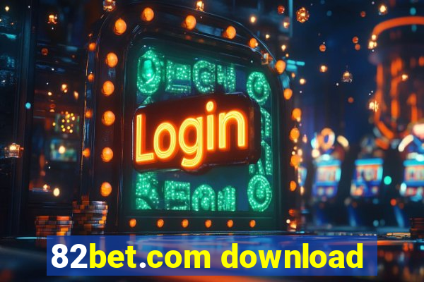 82bet.com download