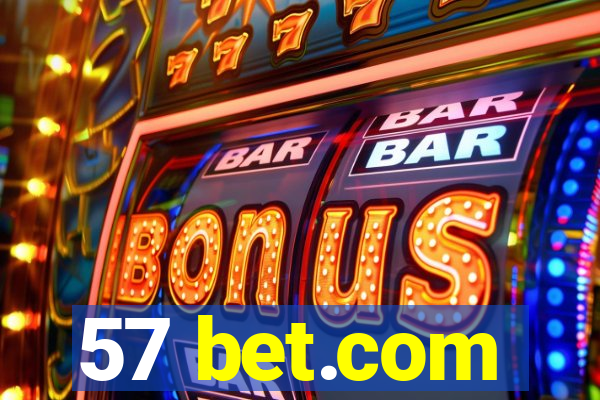 57 bet.com