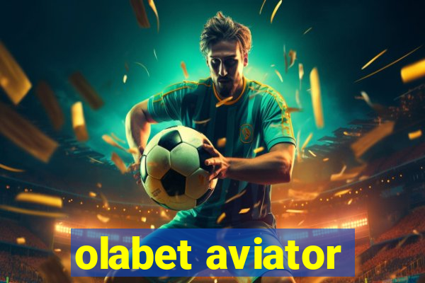 olabet aviator