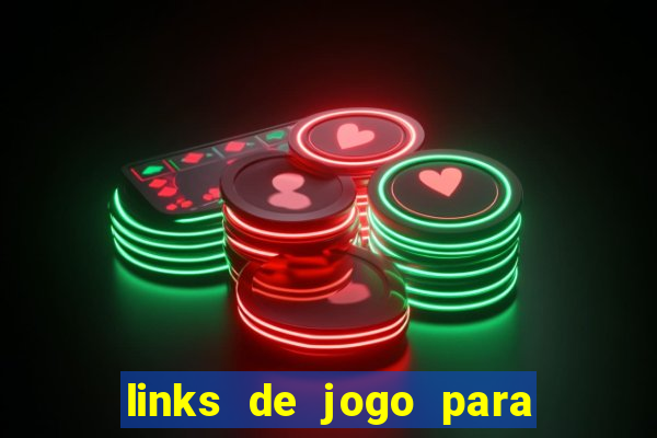 links de jogo para ganhar dinheiro