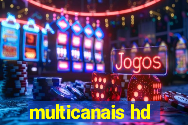 multicanais hd