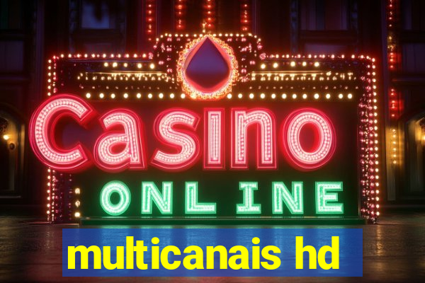 multicanais hd