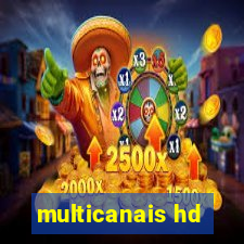 multicanais hd