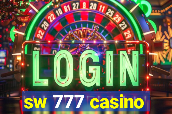 sw 777 casino