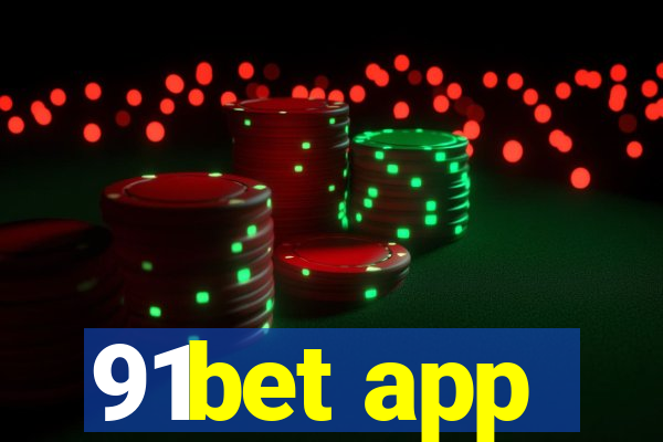 91bet app