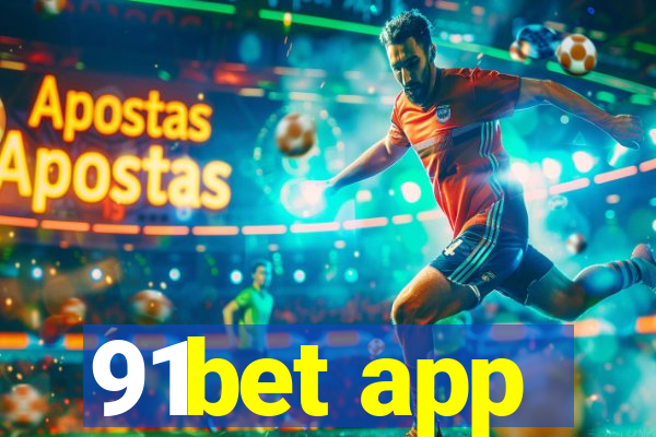 91bet app