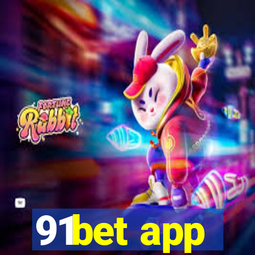 91bet app