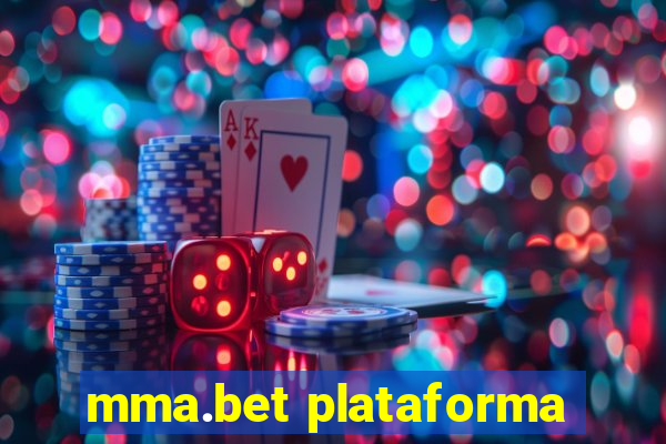 mma.bet plataforma