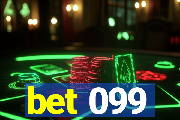 bet 099