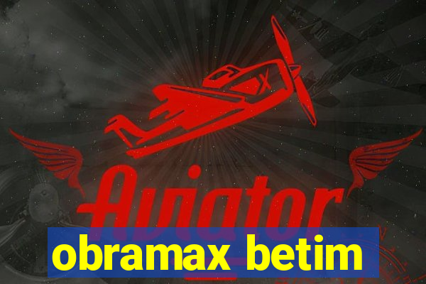 obramax betim