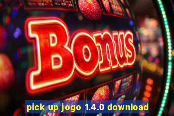 pick up jogo 1.4.0 download