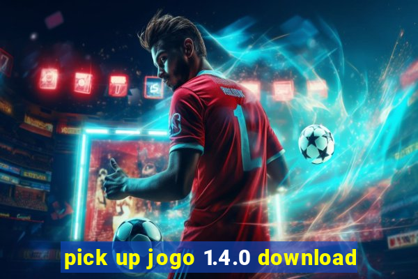 pick up jogo 1.4.0 download