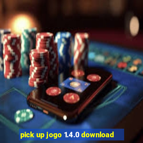 pick up jogo 1.4.0 download