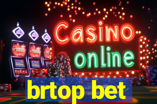 brtop bet