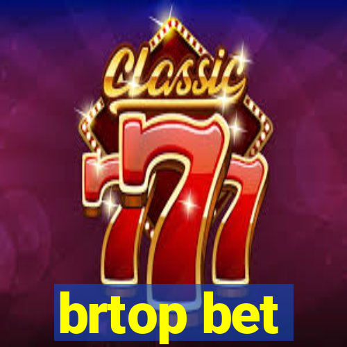 brtop bet