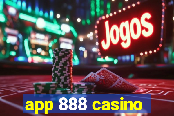 app 888 casino