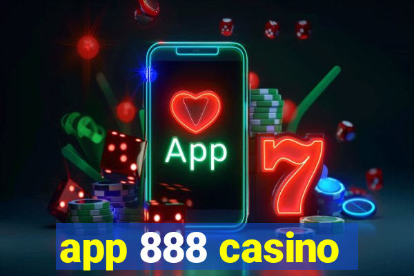 app 888 casino